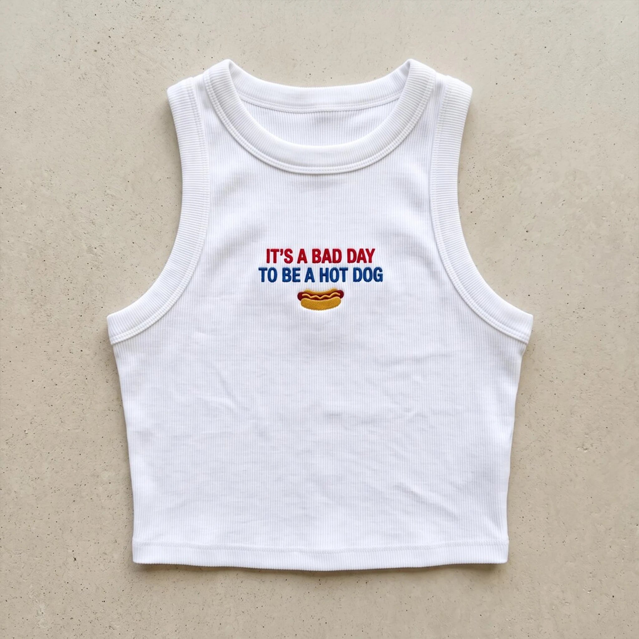 It's A Bad Day To Be A Hot Dog Embroidered Tank Top